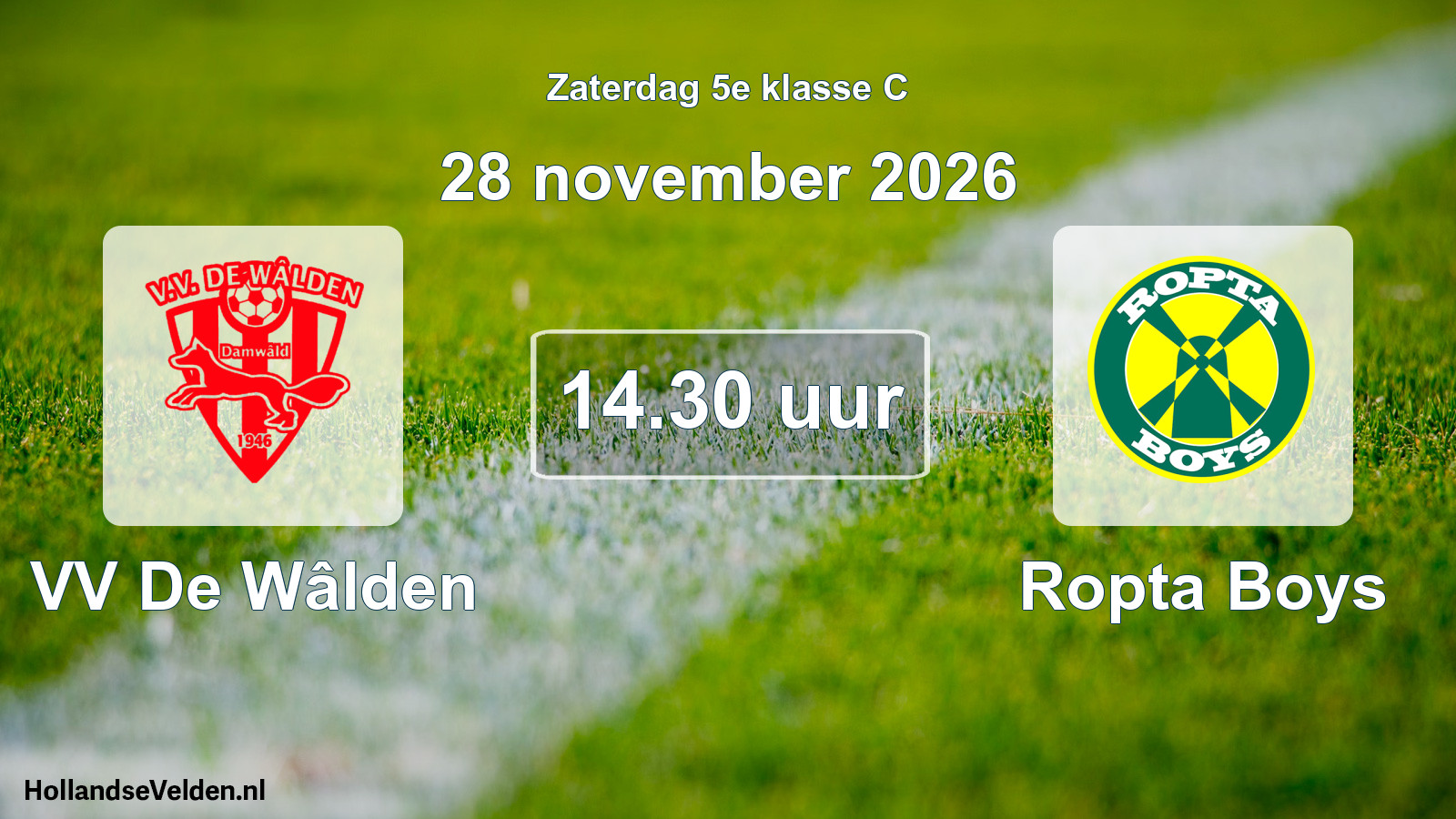 Geplande wedstrijd: VV De Wâlden - Ropta Boys (28 november 2026)