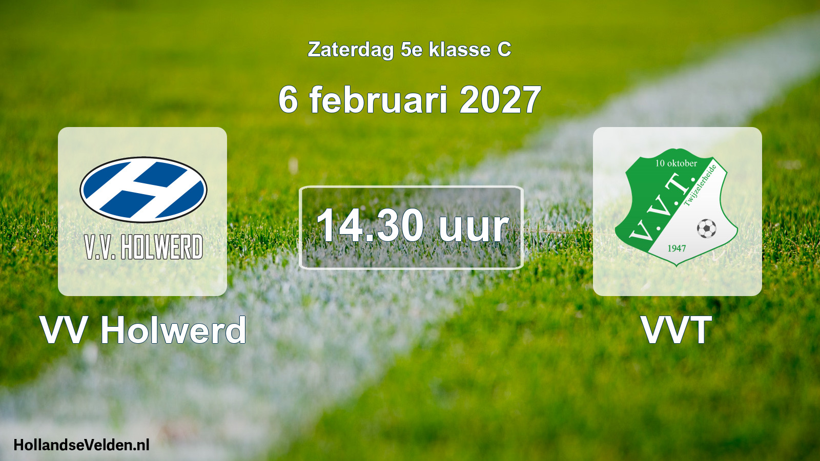 Geplande wedstrijd: VV Holwerd - VVT (6 februari 2027)