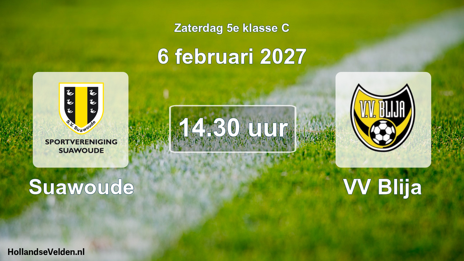 Geplande wedstrijd: Suawoude - VV Blija (6 februari 2027)