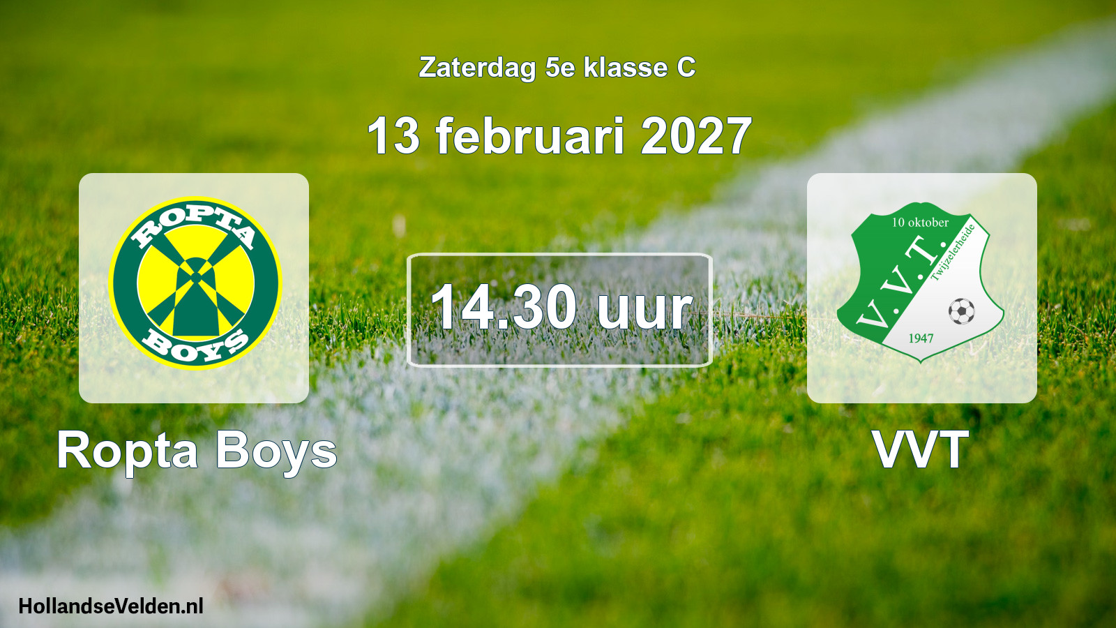 Geplande wedstrijd: Ropta Boys - VVT (13 februari 2027)