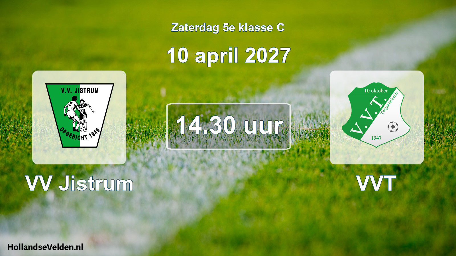 Geplande wedstrijd: VV Jistrum - VVT (10 april 2027)