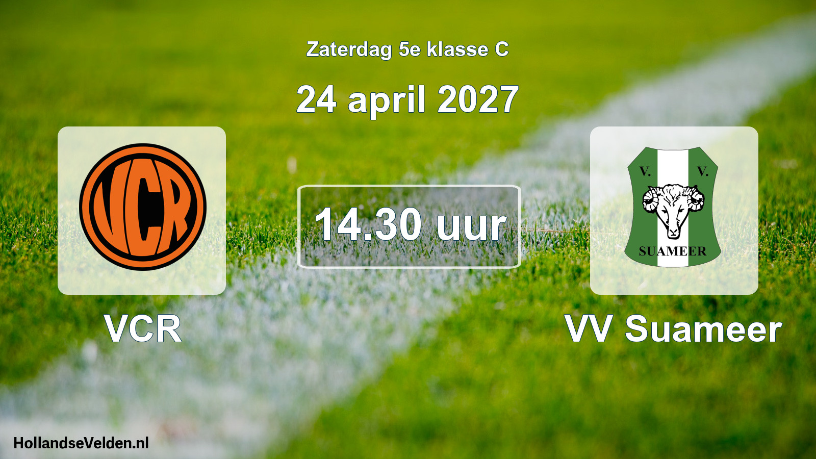 Geplande wedstrijd: VCR - VV Suameer (24 april 2027)
