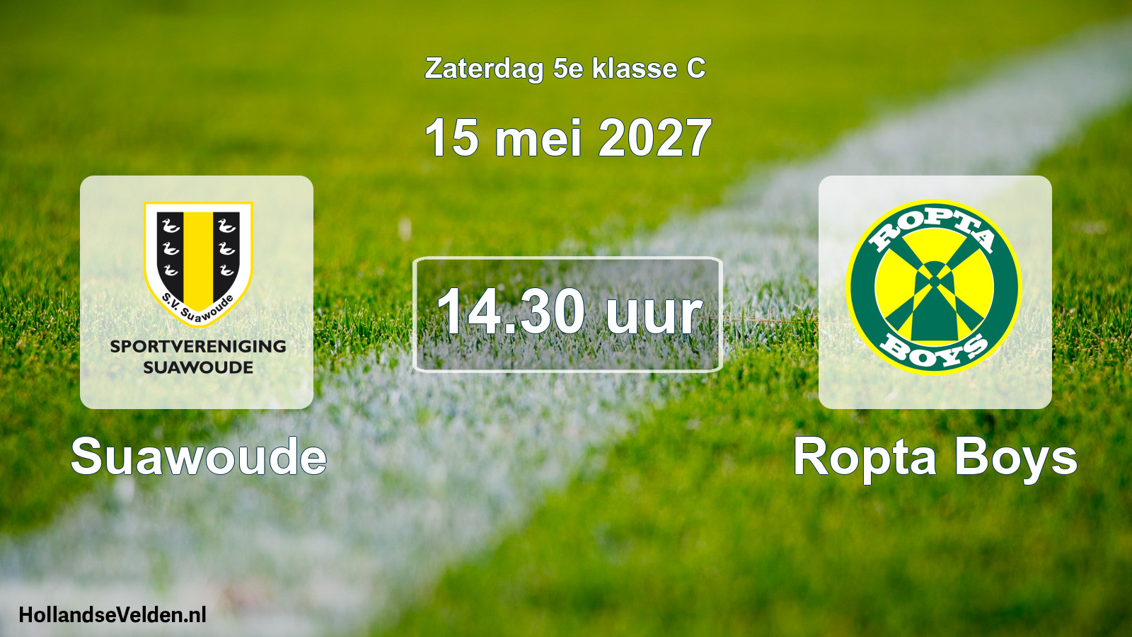 Geplande wedstrijd: Suawoude - Ropta Boys (15 mei 2027)