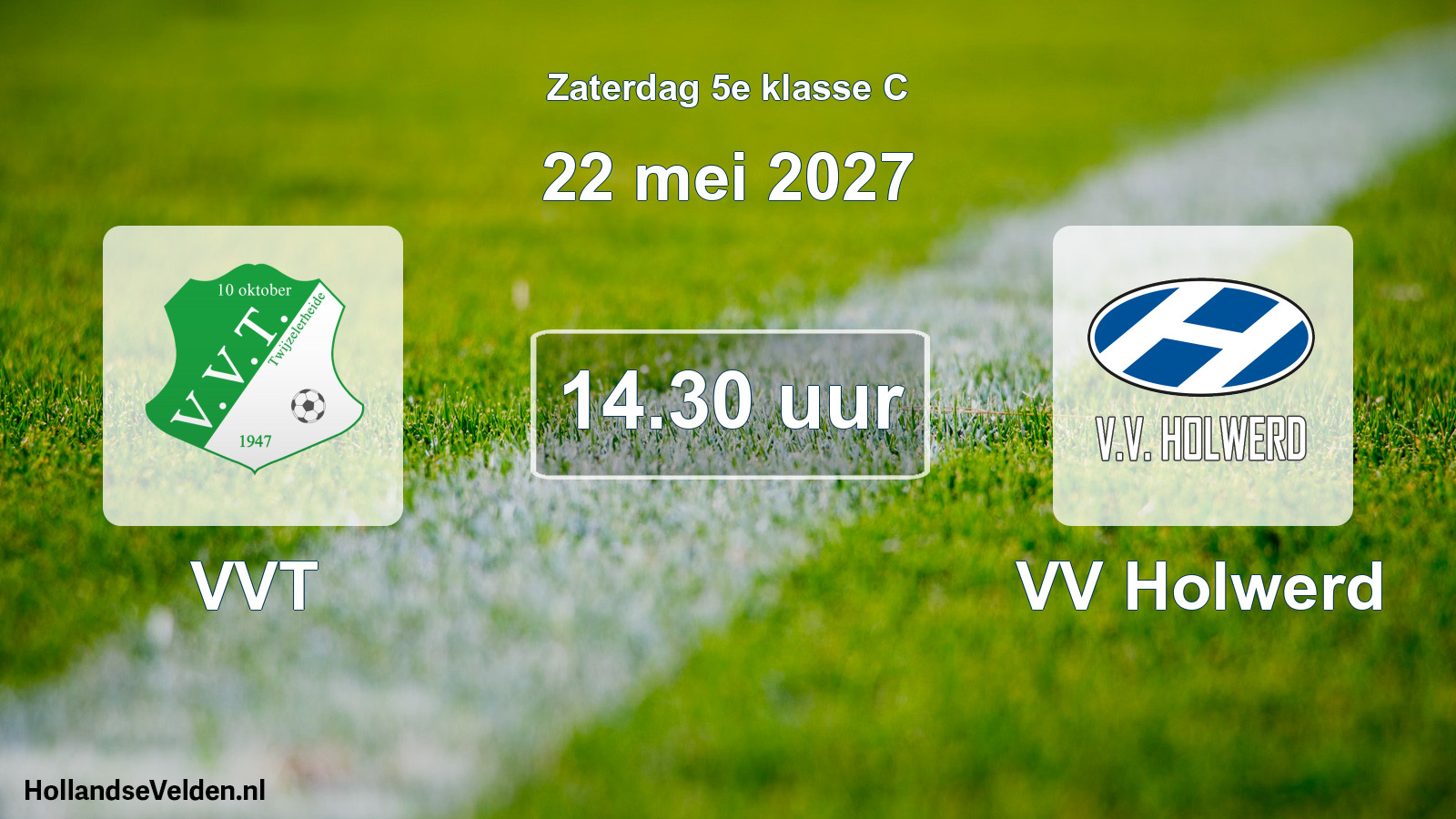 Geplande wedstrijd: VVT - VV Holwerd (22 mei 2027)