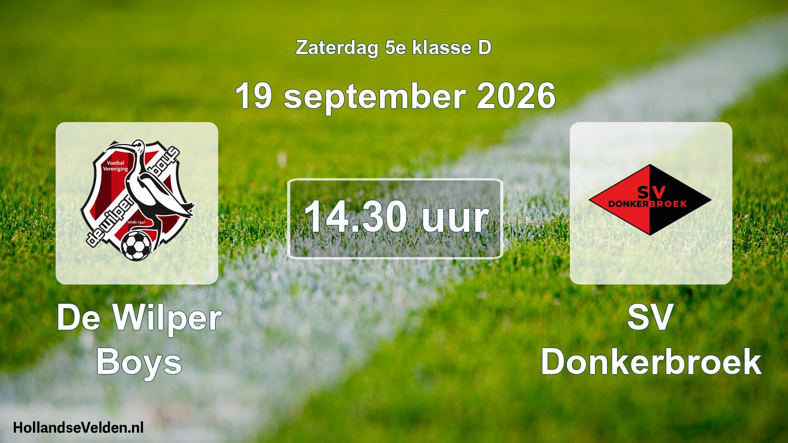 Geplande wedstrijd: De Wilper Boys - SV Donkerbroek (19 september 2026)