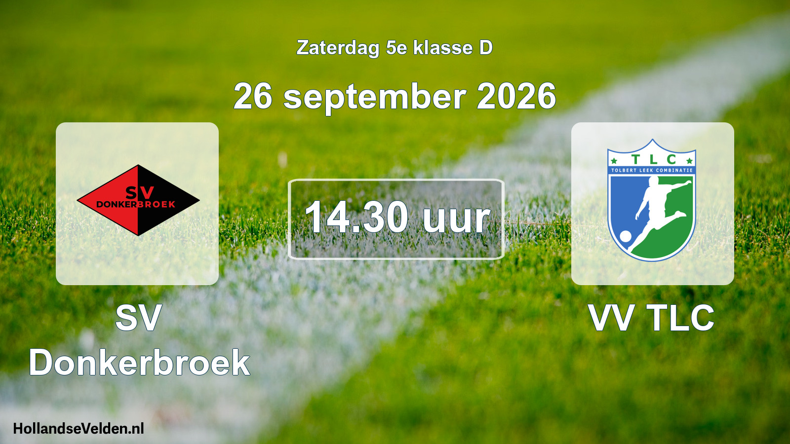Scheduled Match: SV Donkerbroek - VV TLC (26 September 2026)