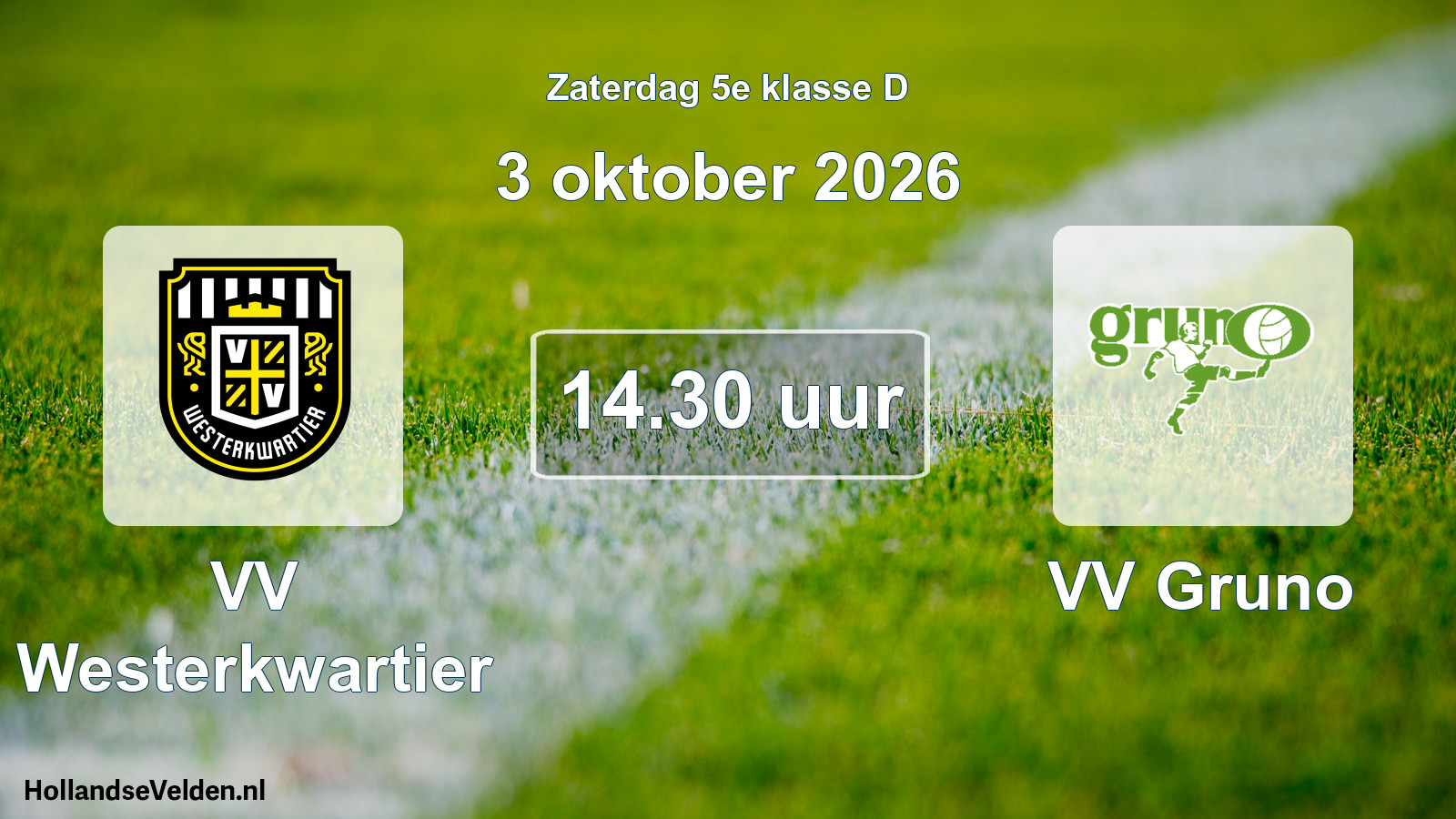 Geplande wedstrijd: VV Westerkwartier - VV Gruno (3 oktober 2026)