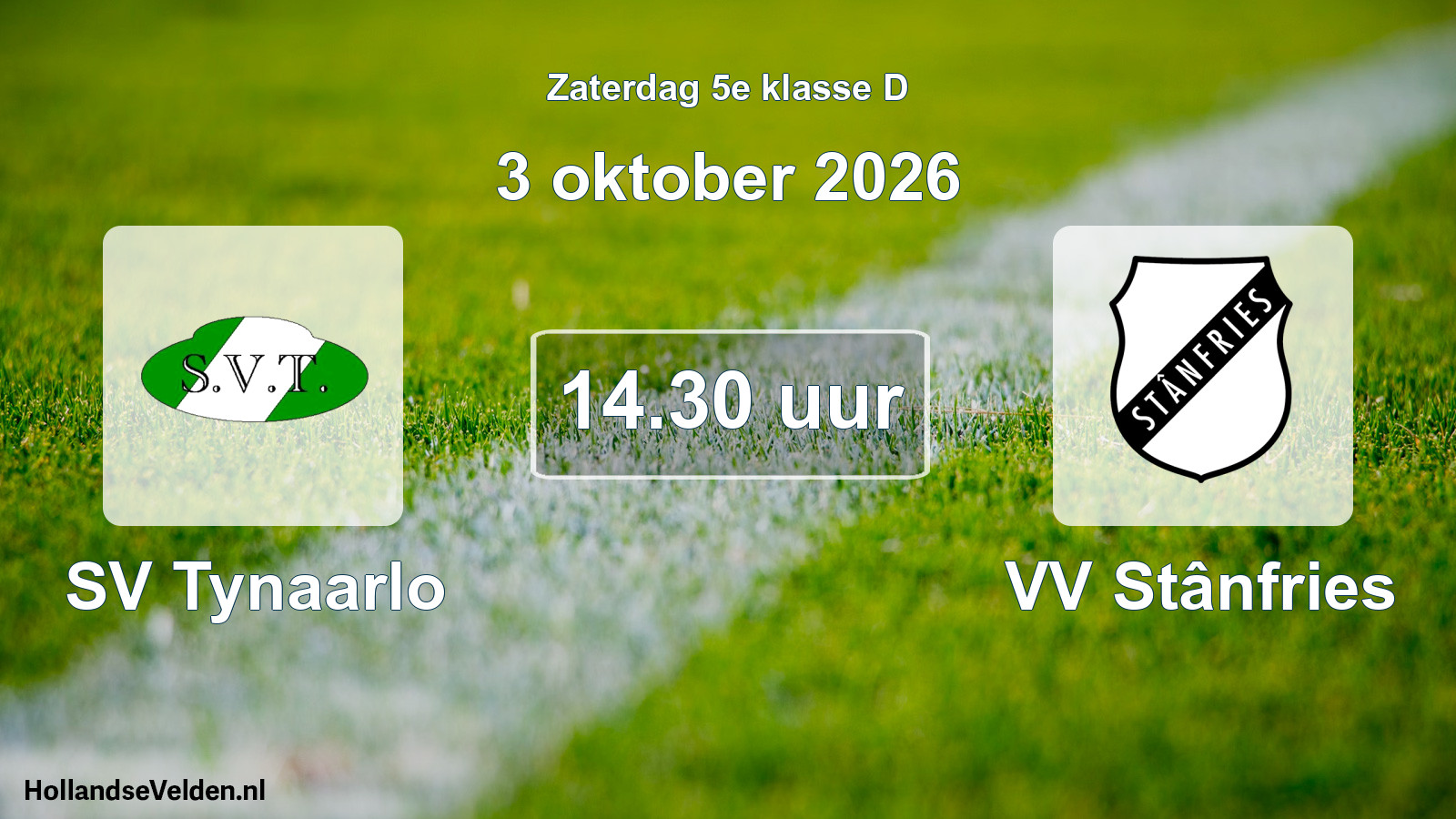 Geplande wedstrijd: SV Tynaarlo - VV Stânfries (3 oktober 2026)
