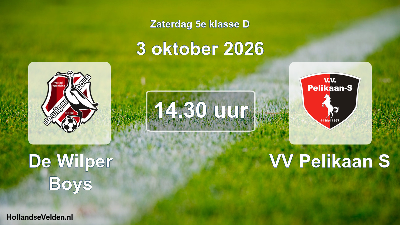 Geplande wedstrijd: De Wilper Boys - VV Pelikaan S (3 oktober 2026)