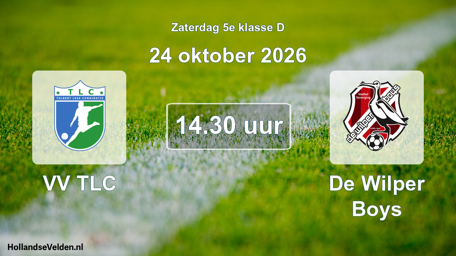 Geplande wedstrijd: VV TLC - De Wilper Boys (24 oktober 2026)