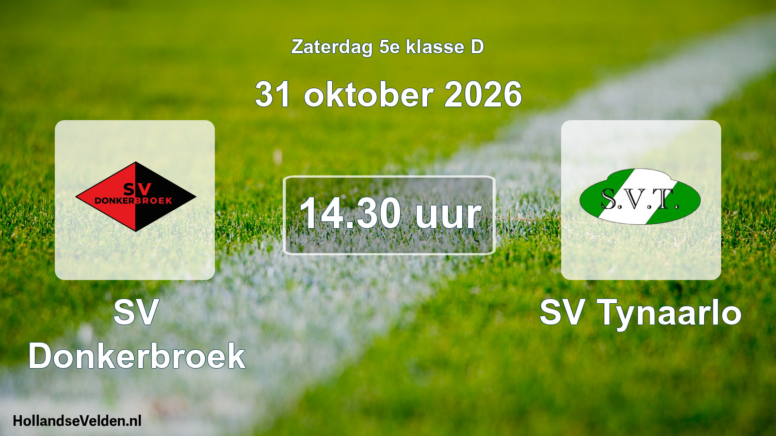 Geplande wedstrijd: SV Donkerbroek - SV Tynaarlo (31 oktober 2026)
