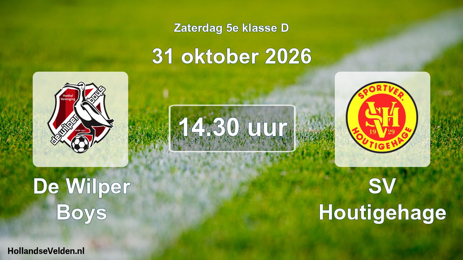Geplande wedstrijd: De Wilper Boys - SV Houtigehage (31 oktober 2026)