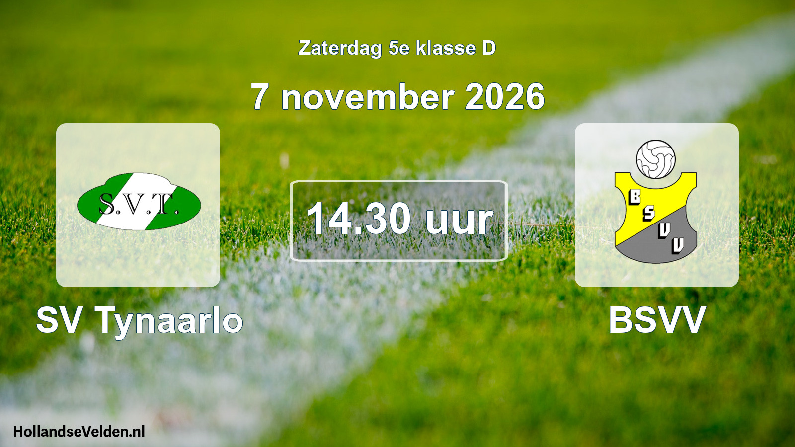 Geplande wedstrijd: SV Tynaarlo - BSVV (7 november 2026)