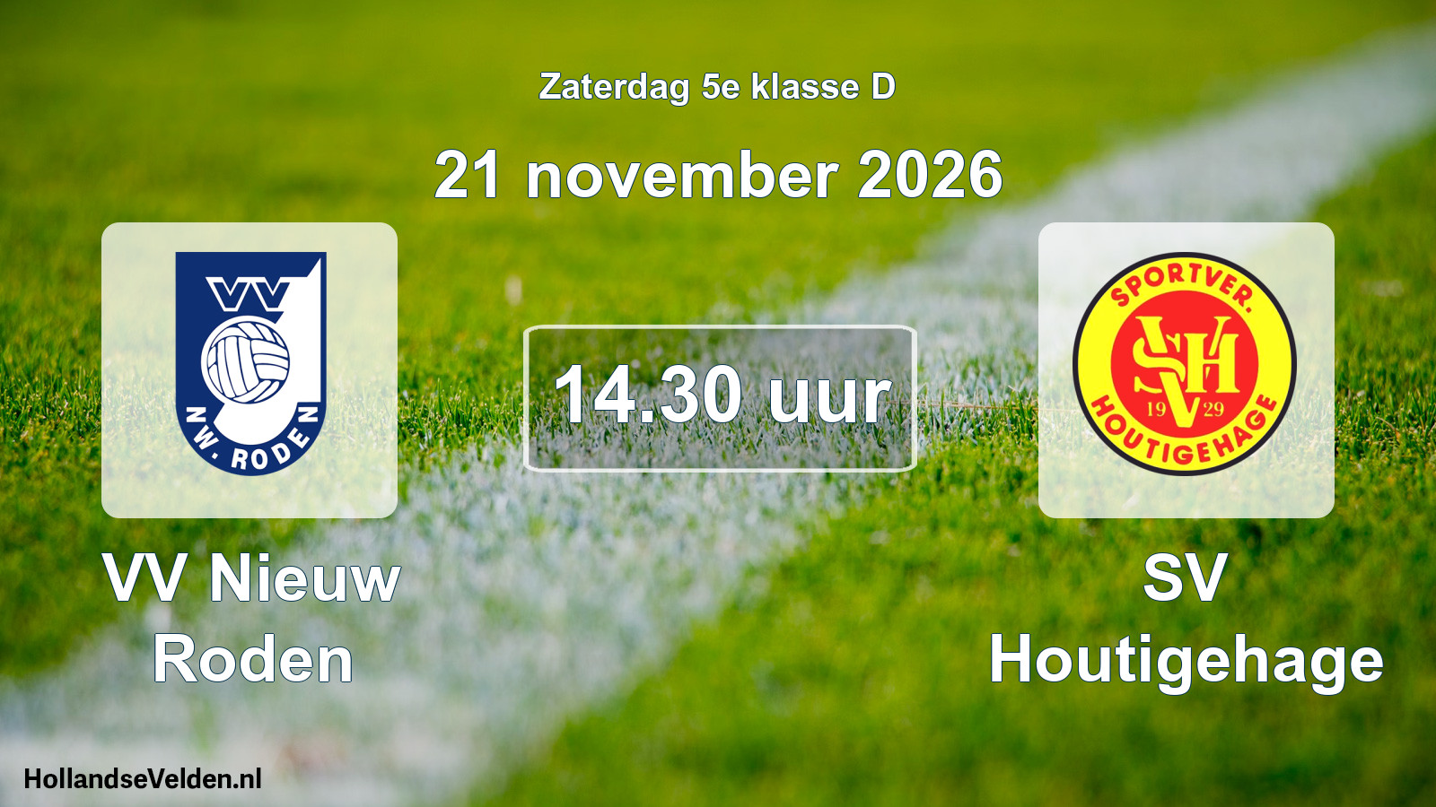 Geplande wedstrijd: VV Nieuw Roden - SV Houtigehage (21 november 2026)