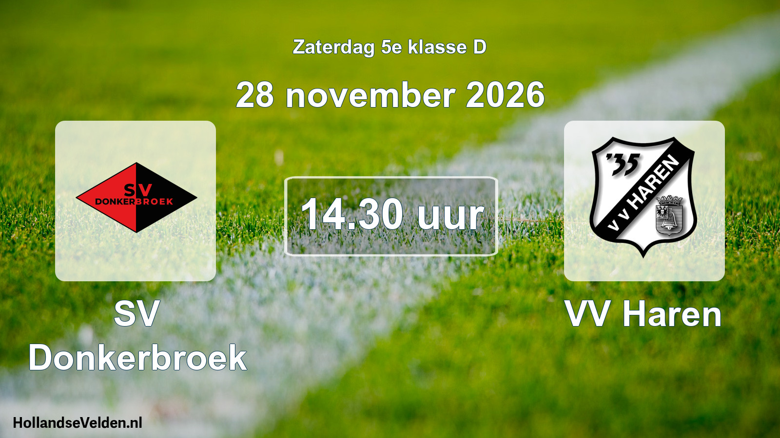Geplande wedstrijd: SV Donkerbroek - VV Haren (28 november 2026)