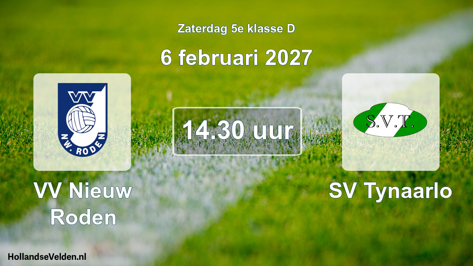 Geplande wedstrijd: VV Nieuw Roden - SV Tynaarlo (6 februari 2027)