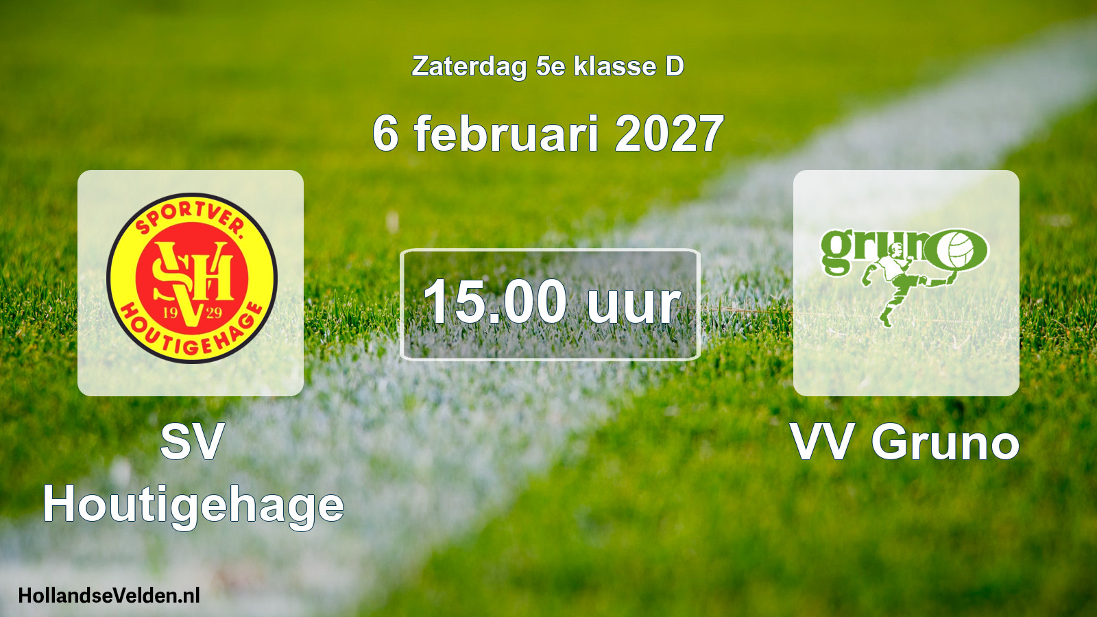 Geplande wedstrijd: SV Houtigehage - VV Gruno (6 februari 2027)