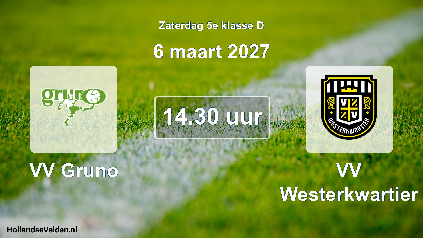 Scheduled Match: VV Gruno - VV Westerkwartier (6 March 2027)