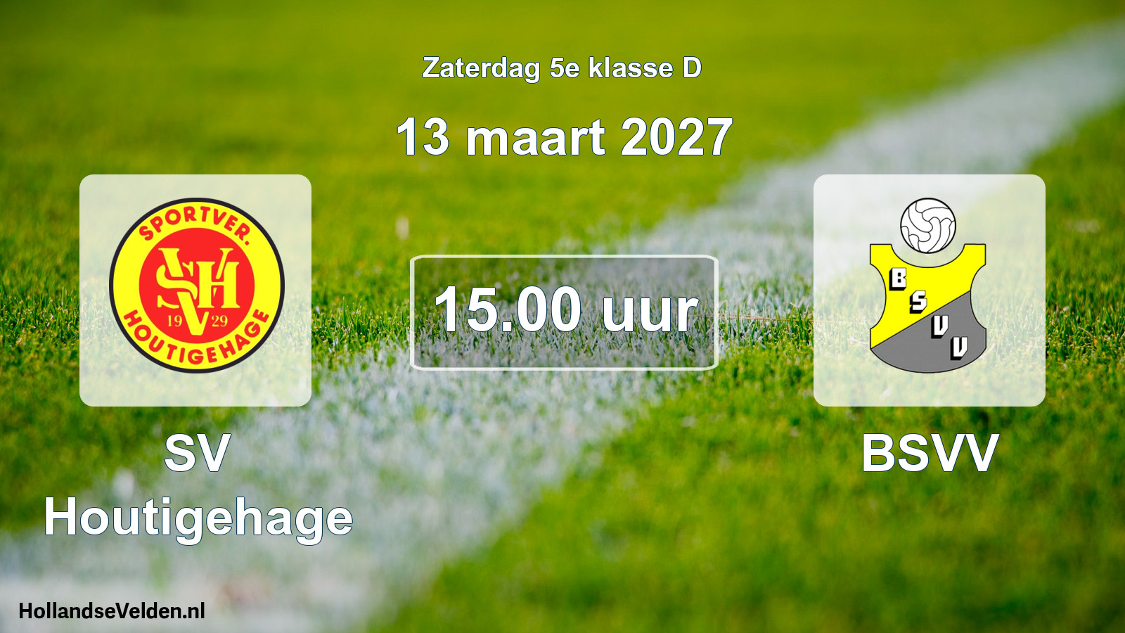 Geplande wedstrijd: SV Houtigehage - BSVV (13 maart 2027)