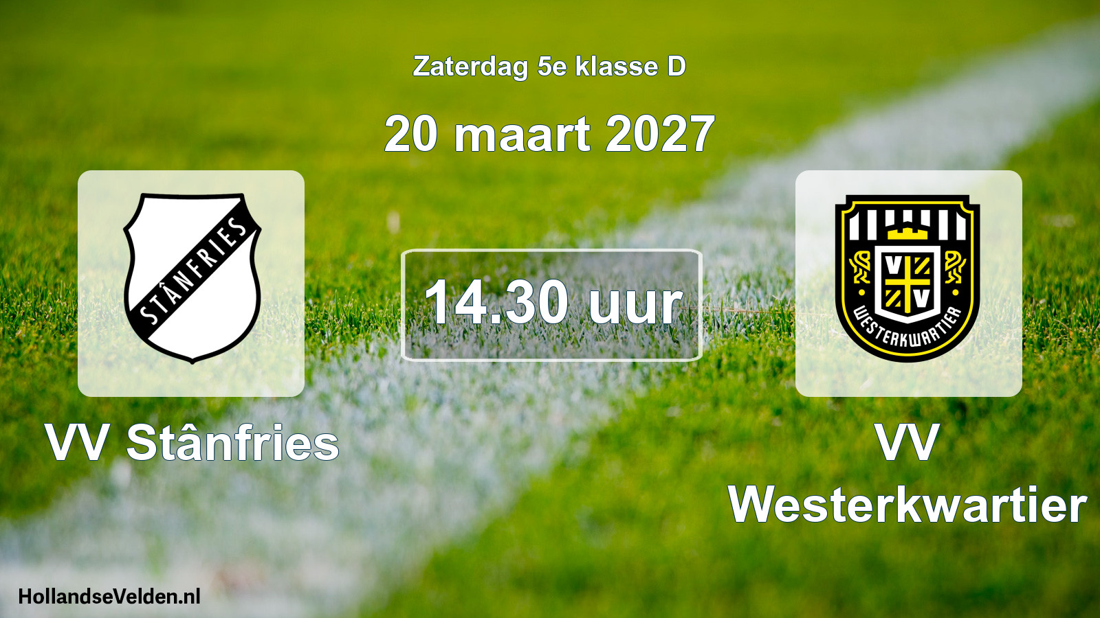 Geplande wedstrijd: VV Stânfries - VV Westerkwartier (20 maart 2027)