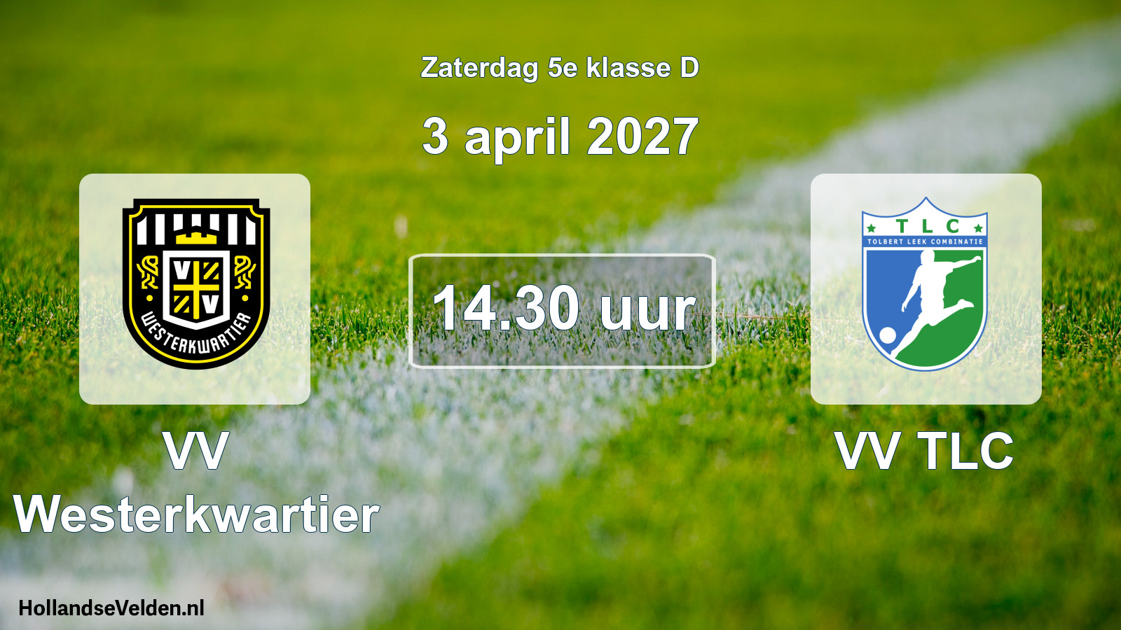 Geplande wedstrijd: VV Westerkwartier - VV TLC (3 april 2027)