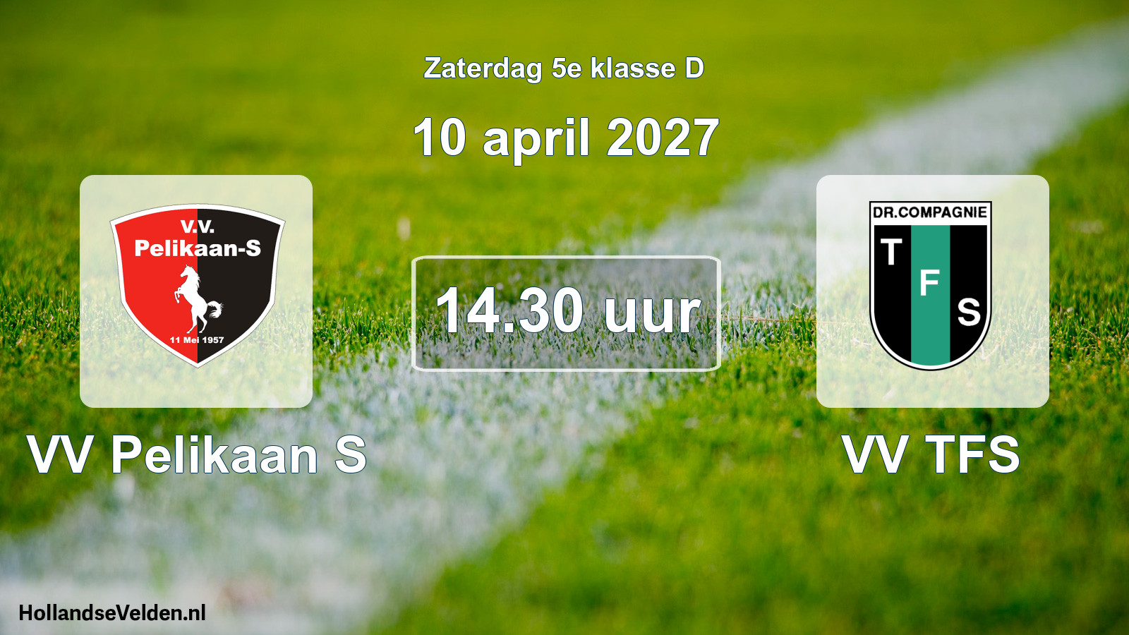 Geplande wedstrijd: VV Pelikaan S - VV TFS (10 april 2027)