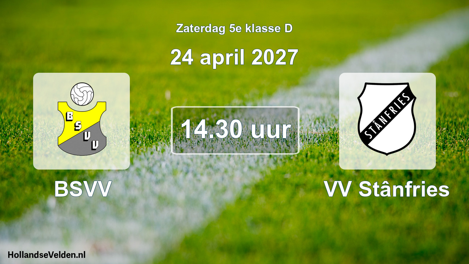 Scheduled Match: BSVV - VV Stânfries (24 April 2027)