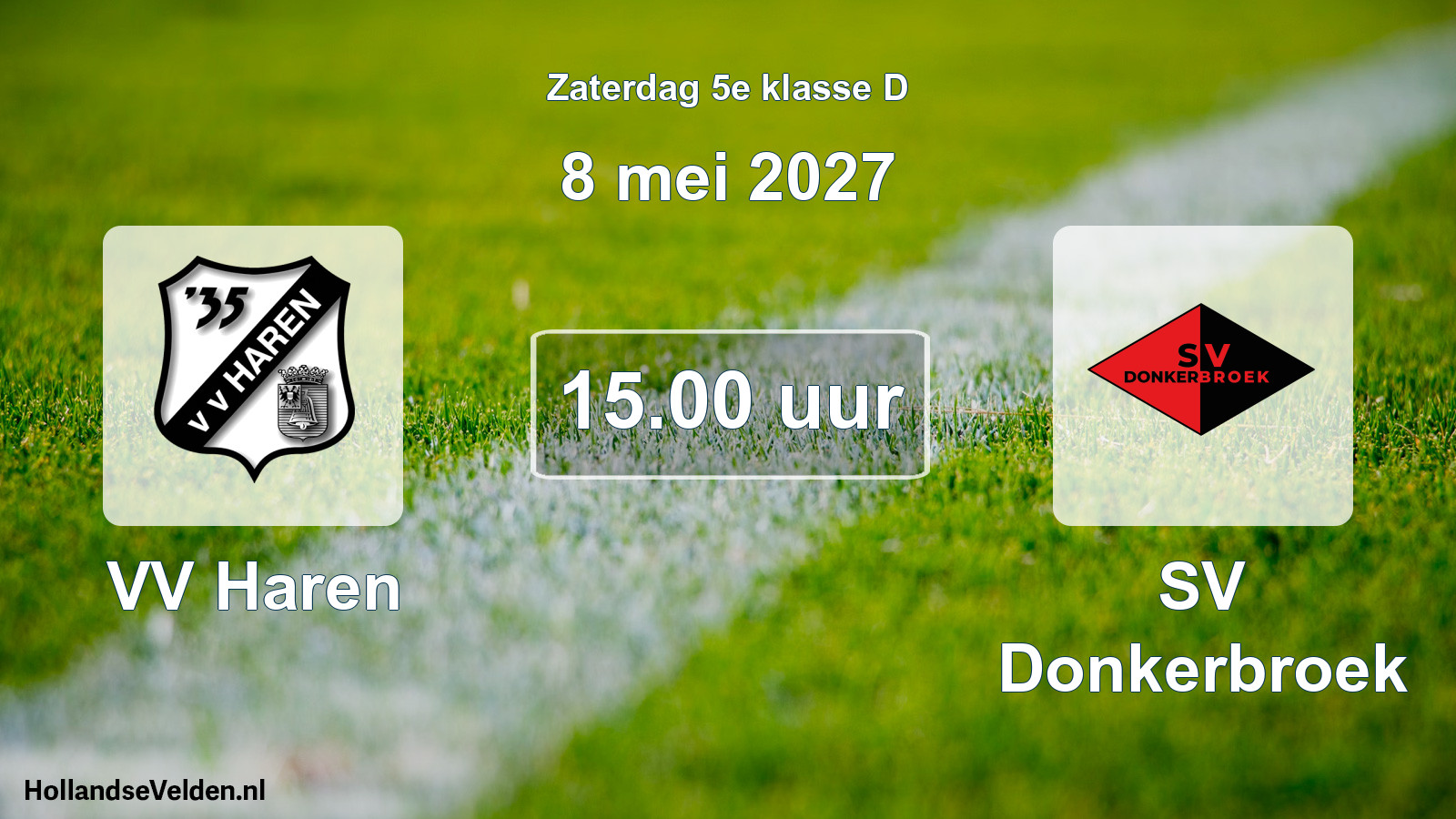 Geplande wedstrijd: VV Haren - SV Donkerbroek (8 mei 2027)