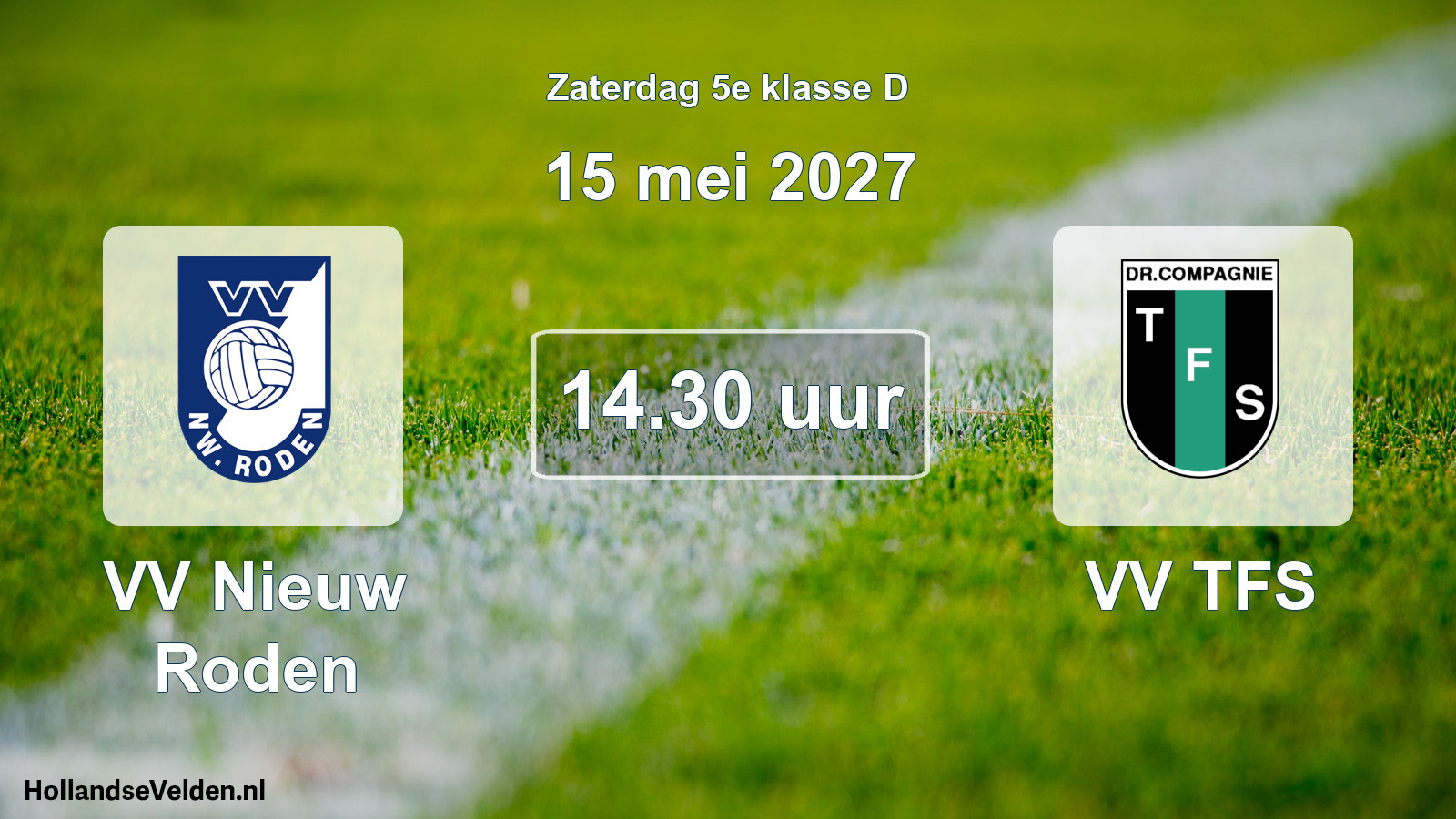 Geplande wedstrijd: VV Nieuw Roden - VV TFS (15 mei 2027)
