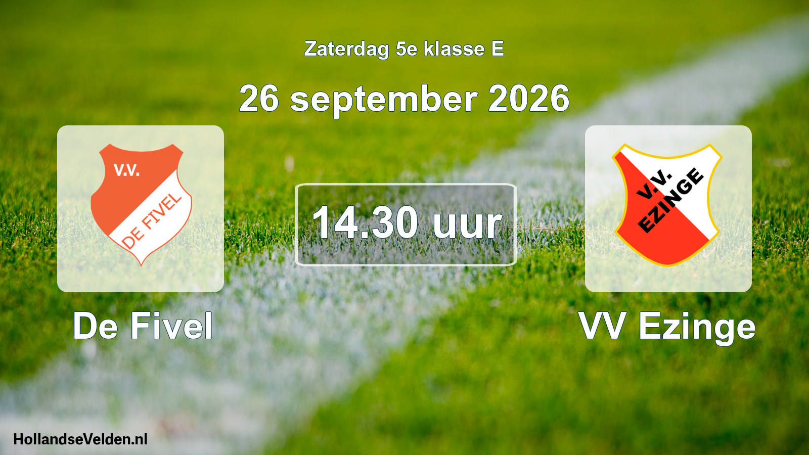Geplande wedstrijd: De Fivel - VV Ezinge (26 september 2026)