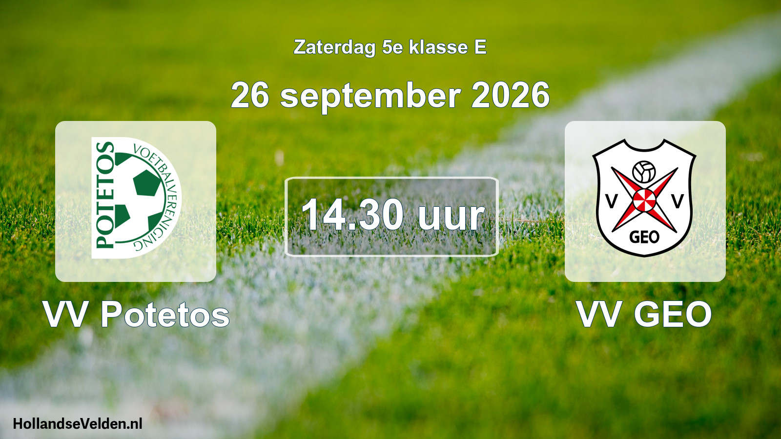 Geplande wedstrijd: VV Potetos - VV GEO (26 september 2026)