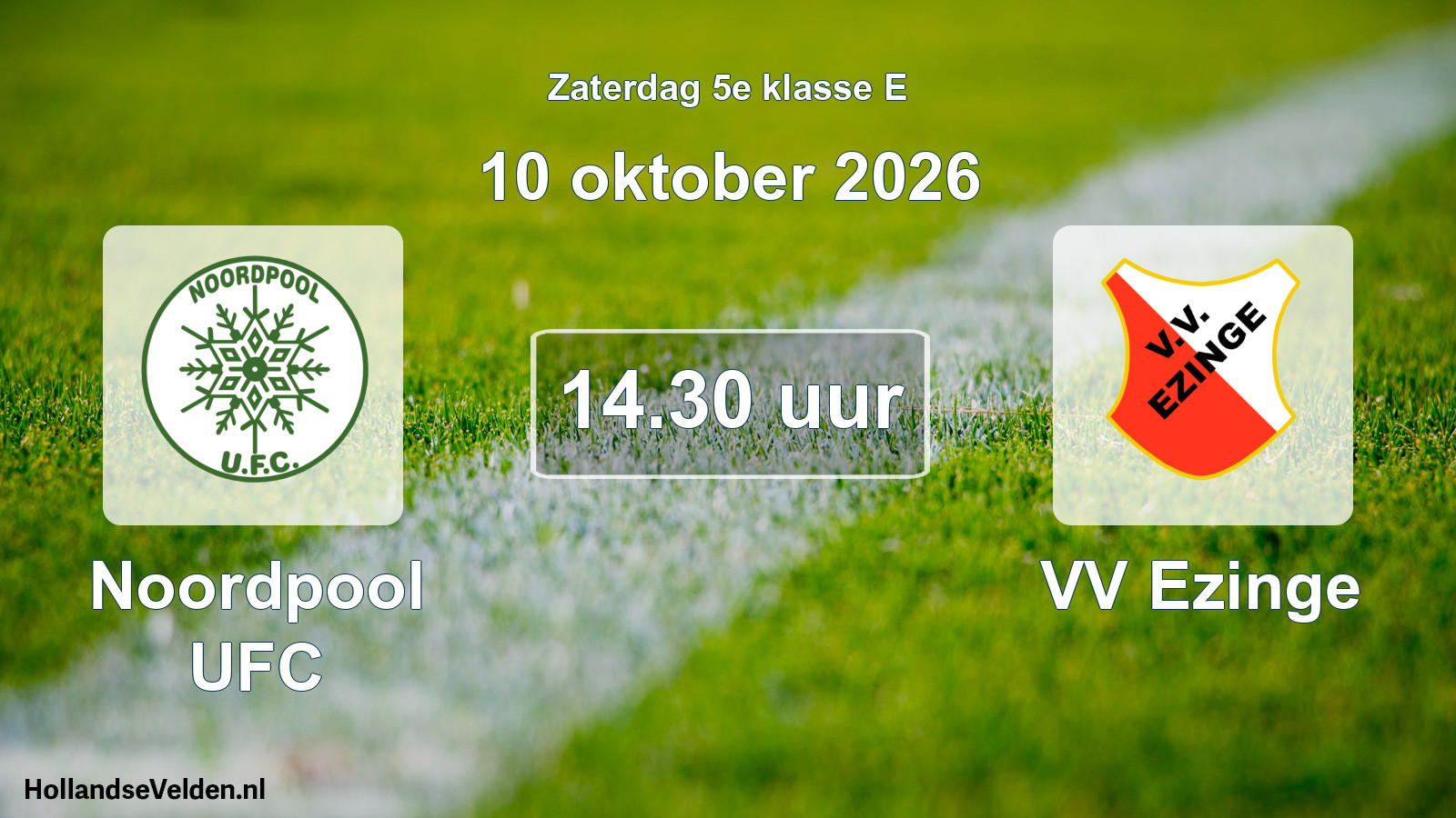 Geplande wedstrijd: Noordpool UFC - VV Ezinge (10 oktober 2026)