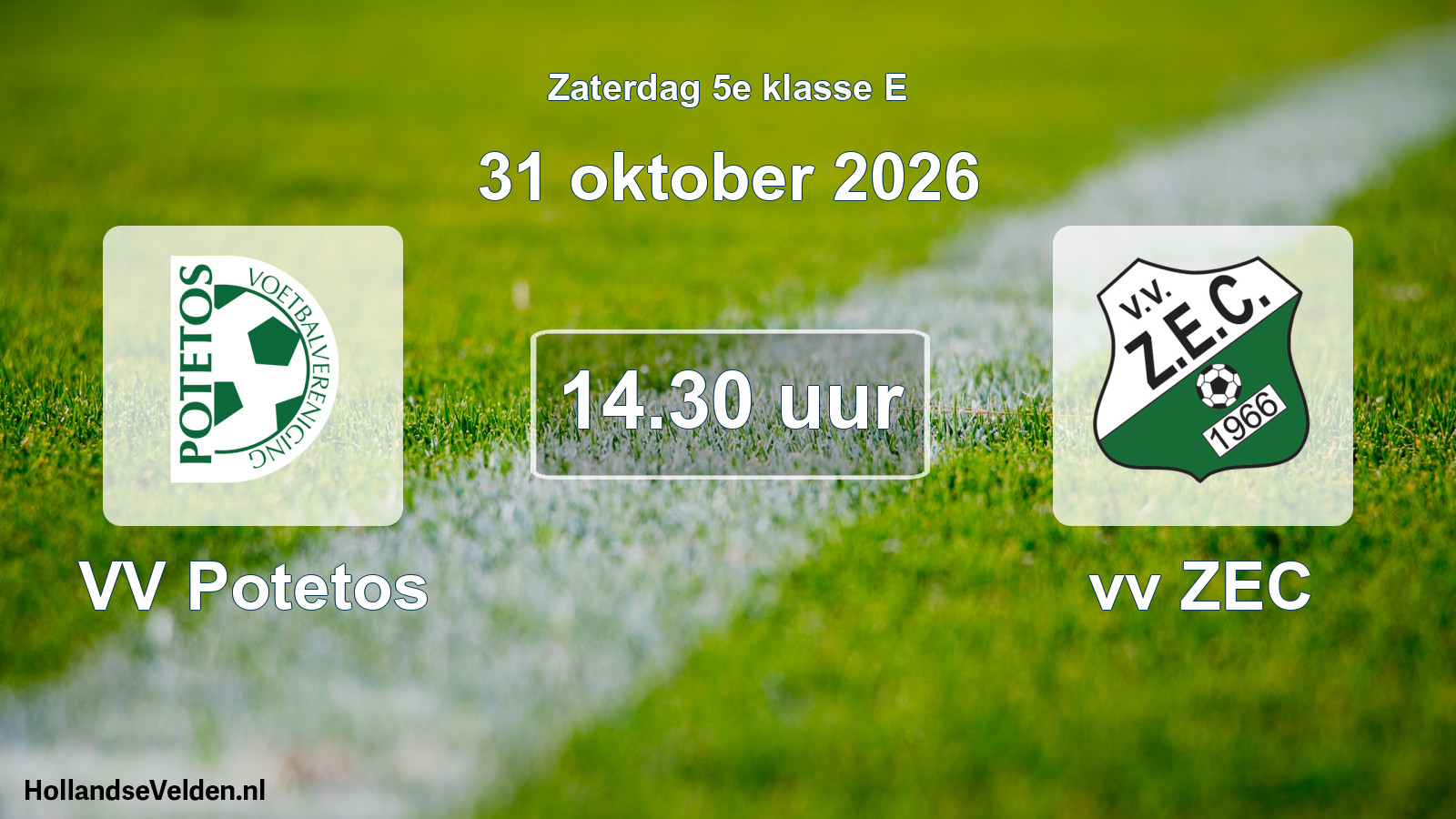 Geplande wedstrijd: VV Potetos - vv ZEC (31 oktober 2026)