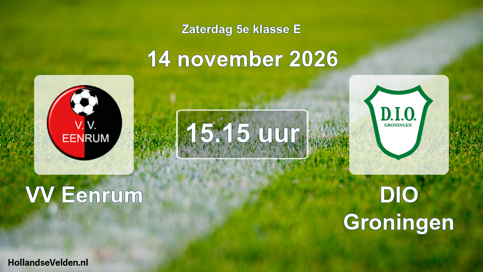 Geplande wedstrijd: VV Eenrum - DIO Groningen (14 november 2026)