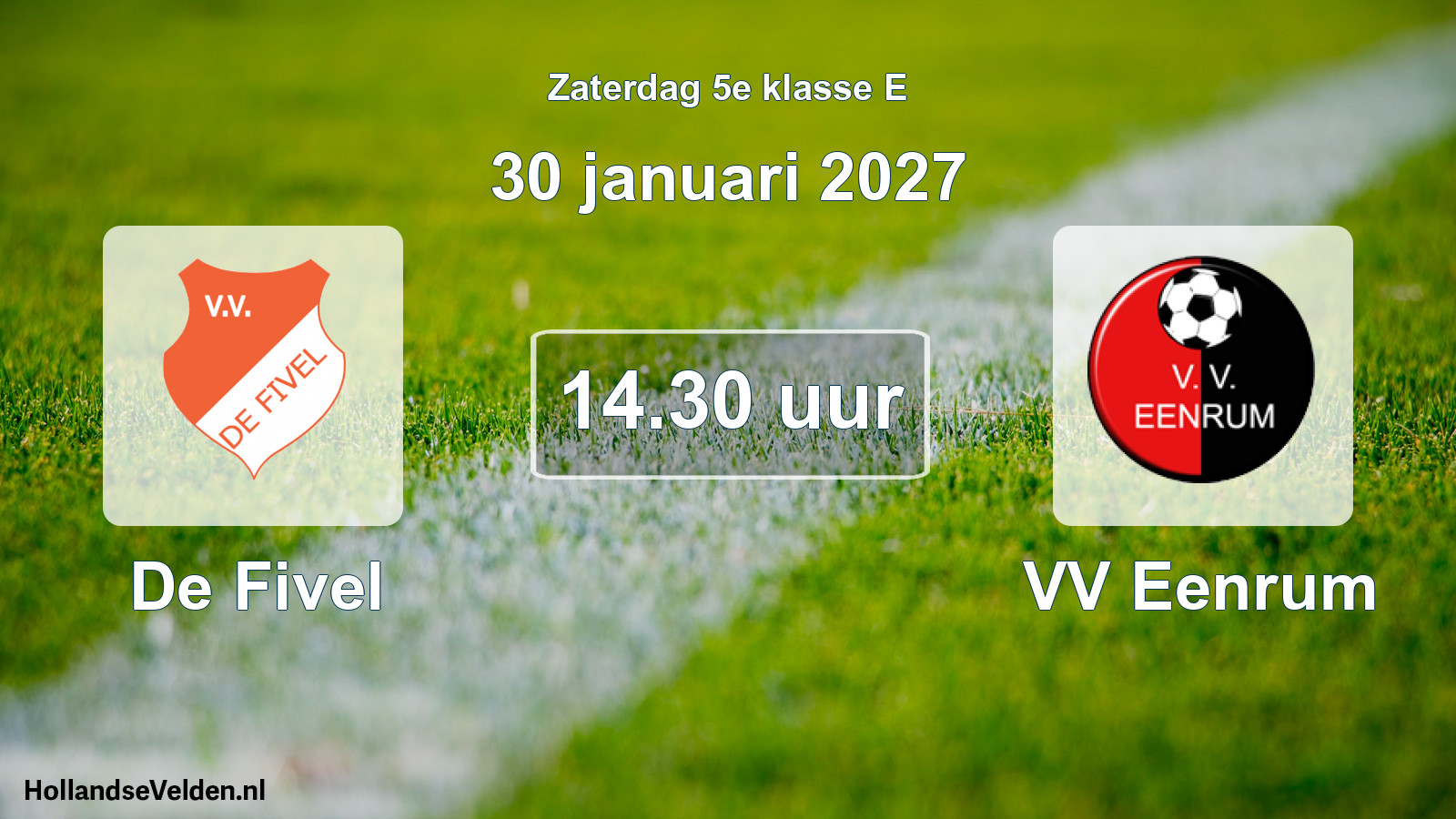 Geplande wedstrijd: De Fivel - VV Eenrum (30 januari 2027)