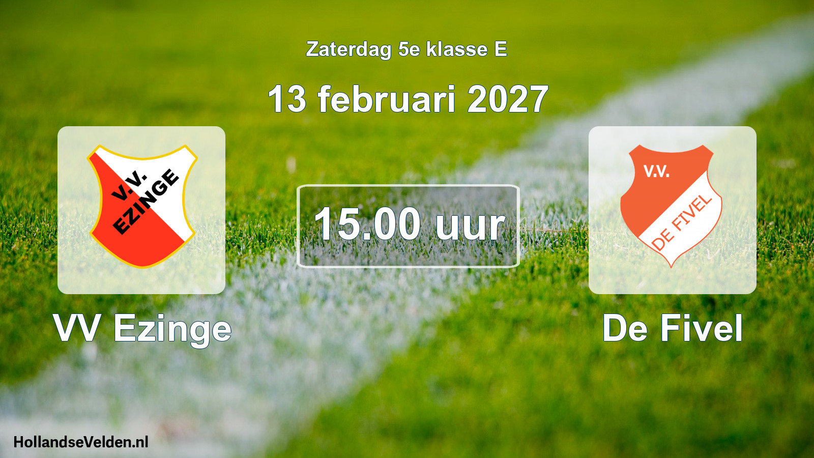 Geplande wedstrijd: VV Ezinge - De Fivel (13 februari 2027)