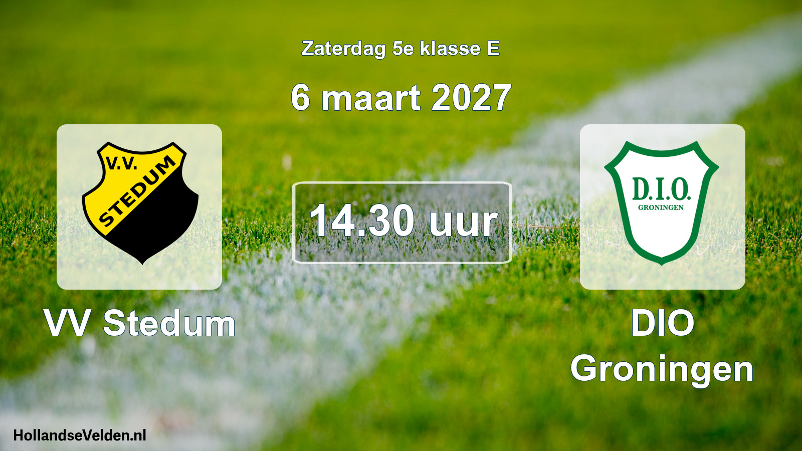 Geplande wedstrijd: VV Stedum - DIO Groningen (6 maart 2027)