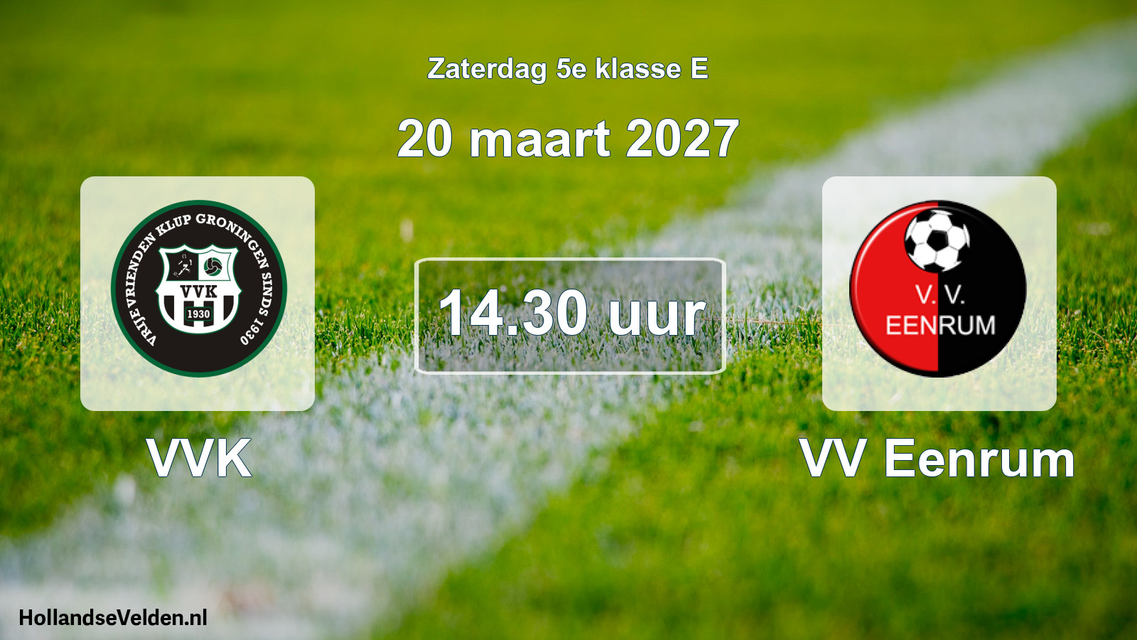 Scheduled Match: VVK - VV Eenrum (20 March 2027)