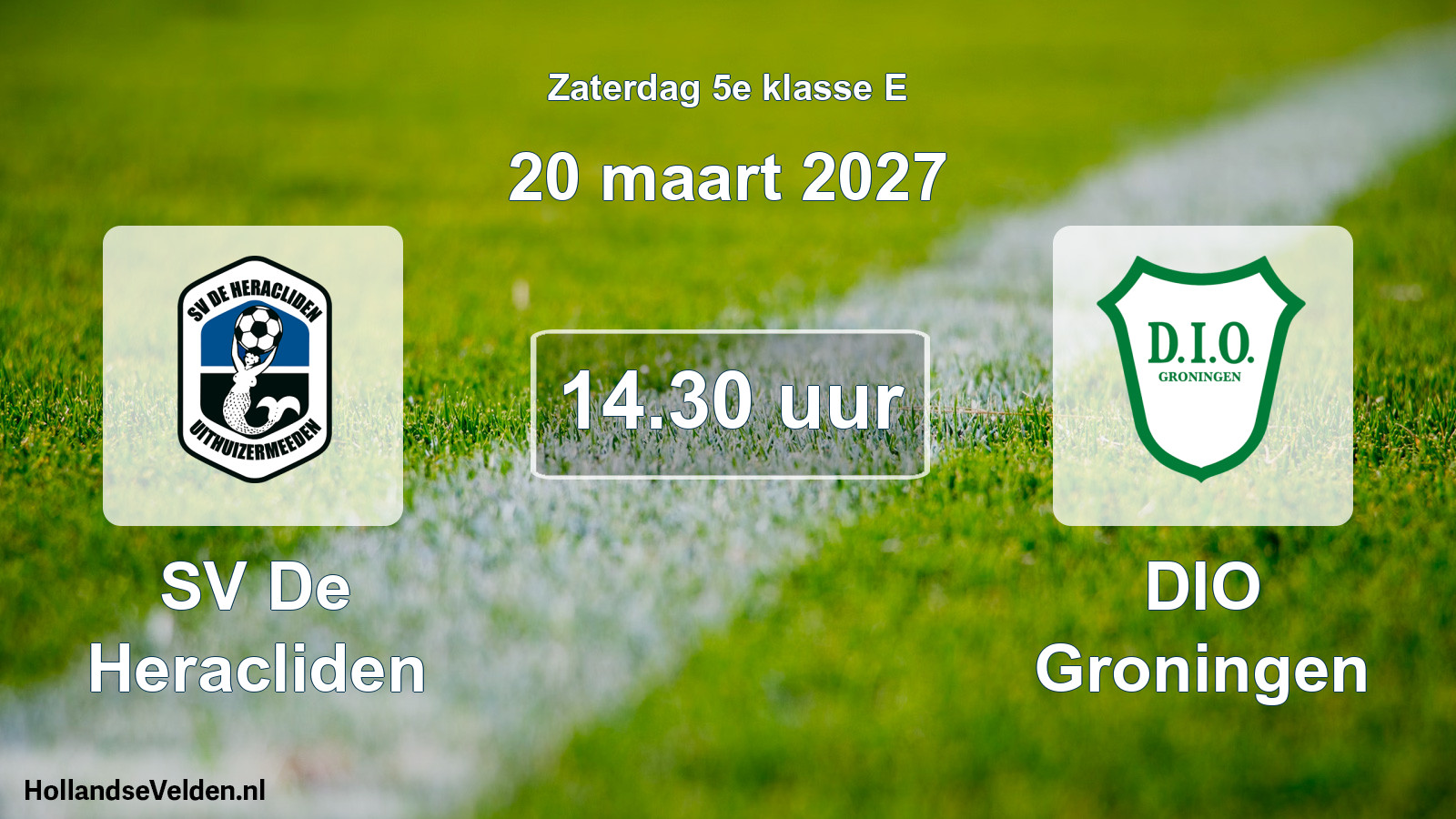 Geplande wedstrijd: SV De Heracliden - DIO Groningen (20 maart 2027)