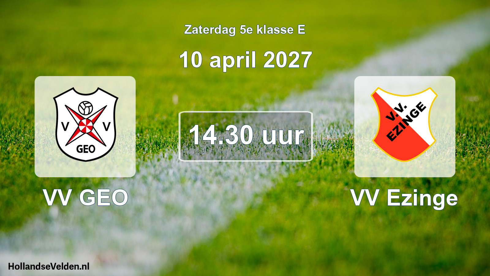 Geplande wedstrijd: VV GEO - VV Ezinge (10 april 2027)