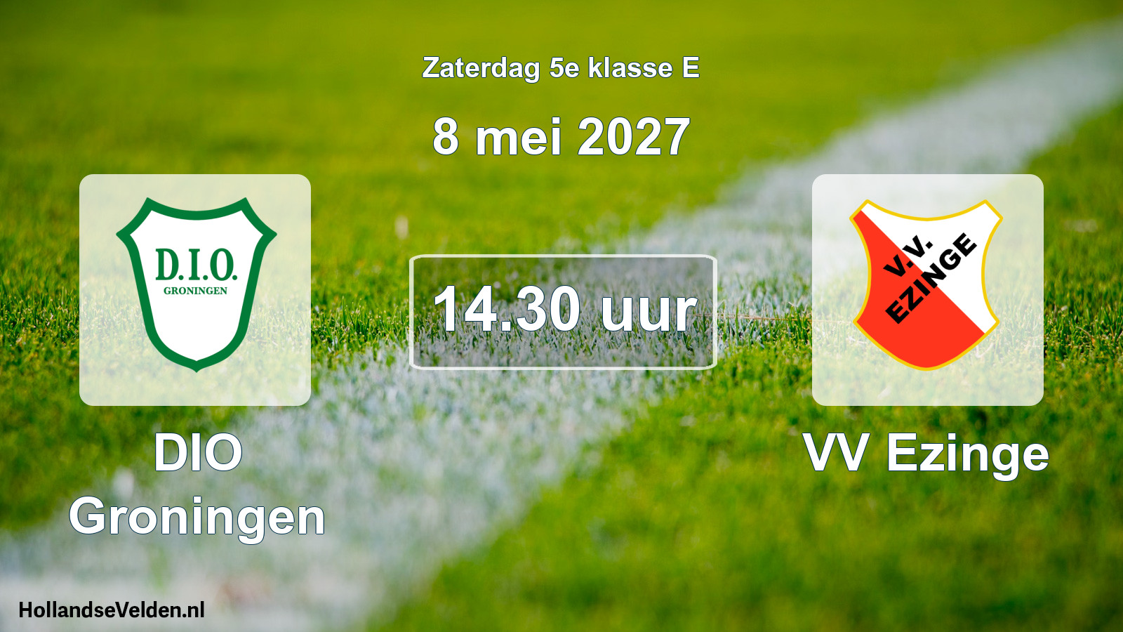 Geplande wedstrijd: DIO Groningen - VV Ezinge (8 mei 2027)