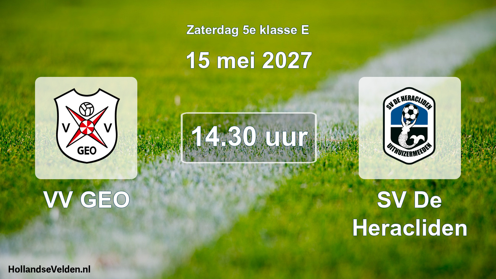 Geplande wedstrijd: VV GEO - SV De Heracliden (15 mei 2027)