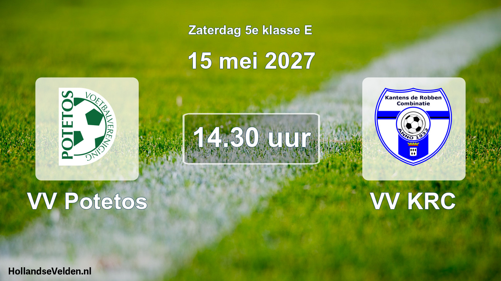 Geplande wedstrijd: VV Potetos - VV KRC (15 mei 2027)