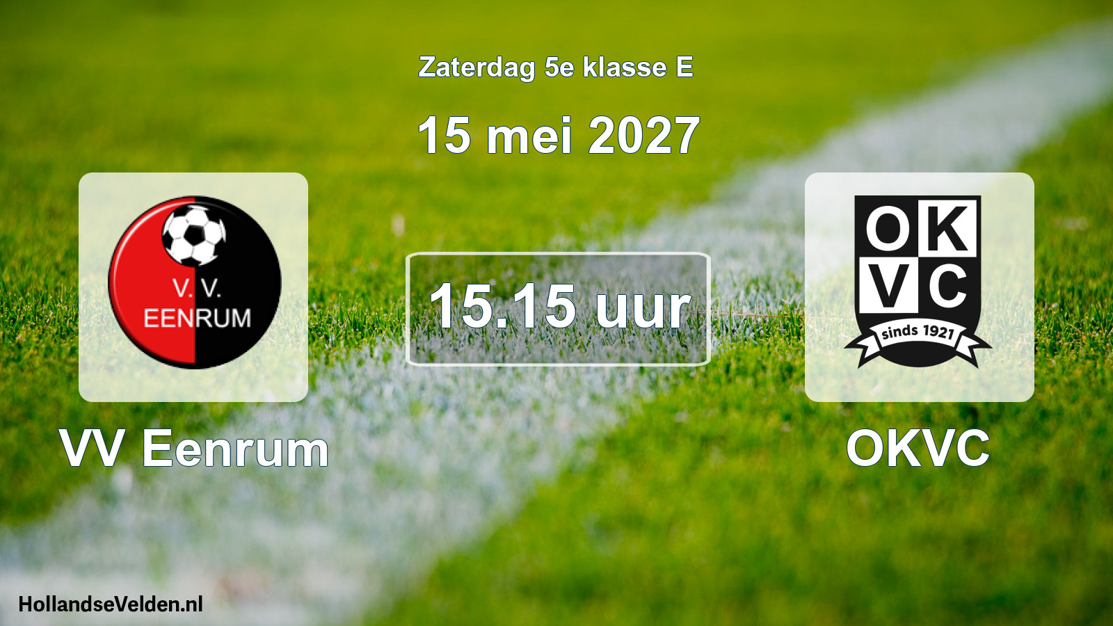 Geplande wedstrijd: VV Eenrum - OKVC (15 mei 2027)