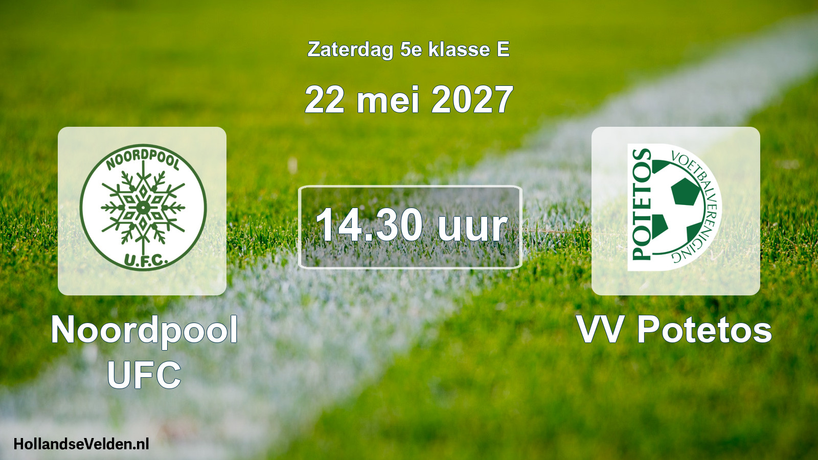 Geplande wedstrijd: Noordpool UFC - VV Potetos (22 mei 2027)