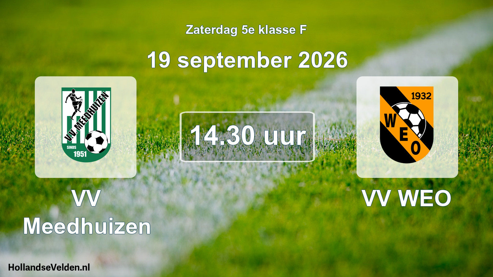 Geplande wedstrijd: VV Meedhuizen - VV WEO (19 september 2026)