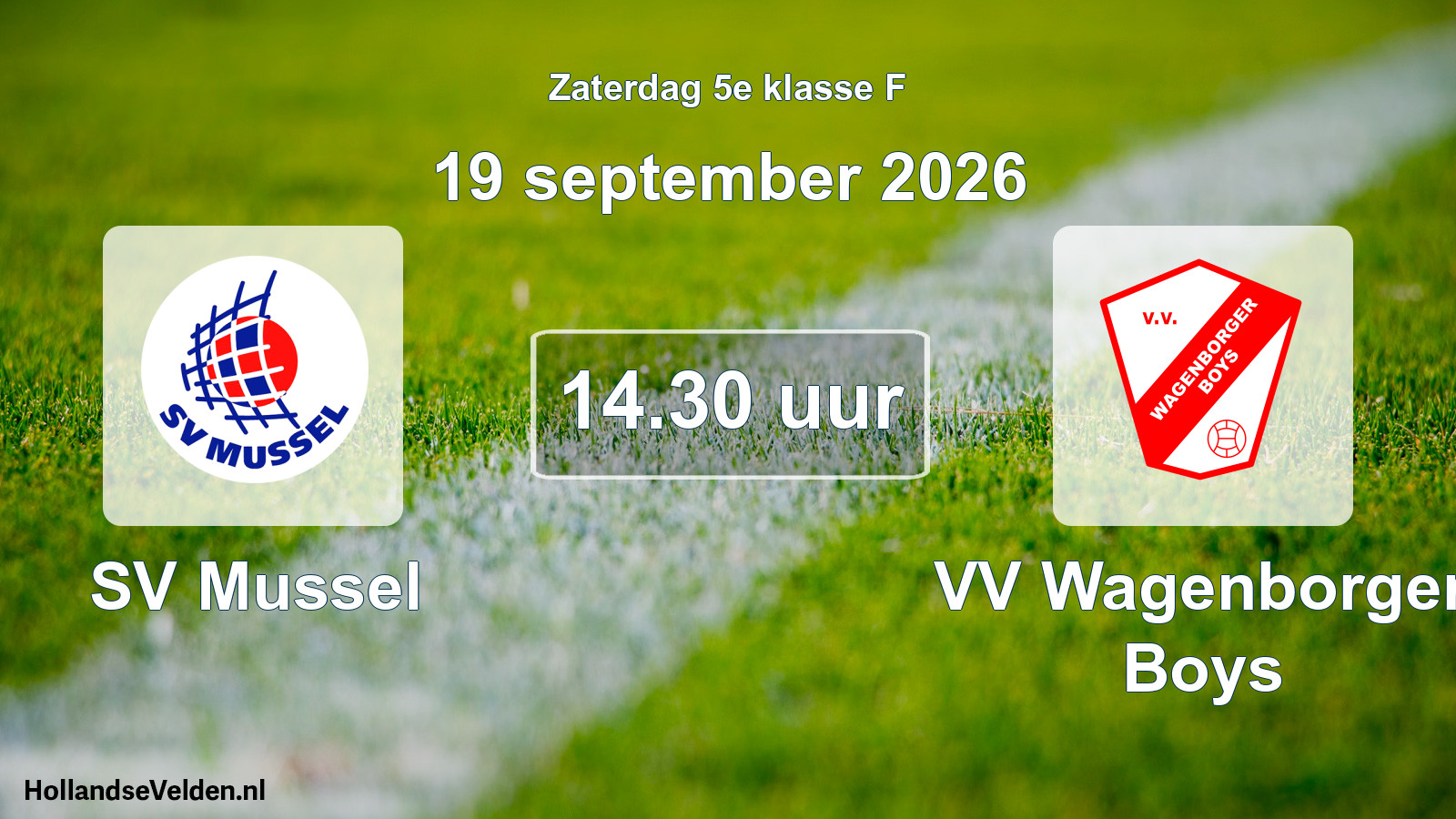 Geplande wedstrijd: SV Mussel - VV Wagenborger Boys (19 september 2026)