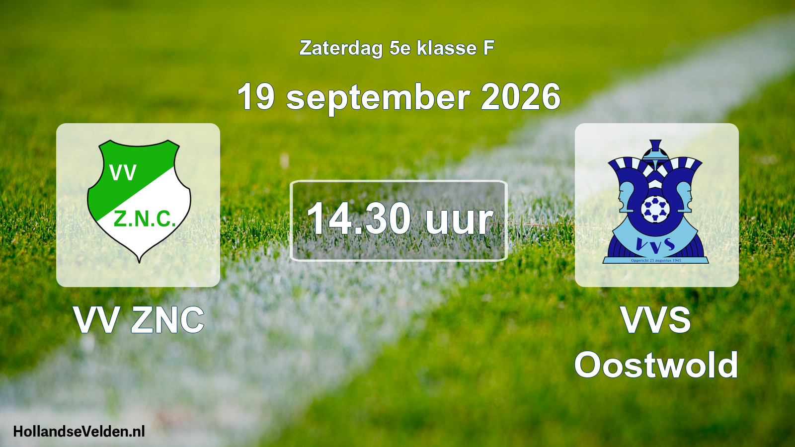 Geplande wedstrijd: VV ZNC - VVS Oostwold (19 september 2026)