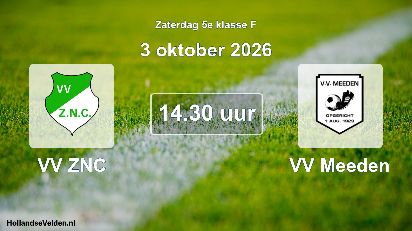Geplande wedstrijd: VV ZNC - VV Meeden (3 oktober 2026)