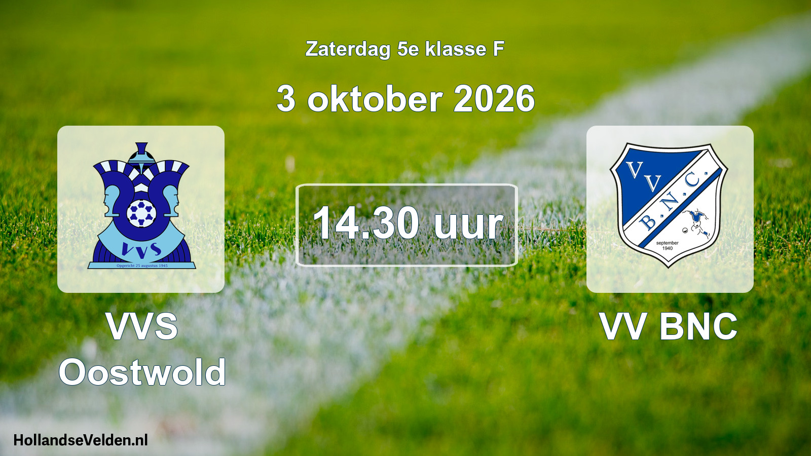 Geplande wedstrijd: VVS Oostwold - VV BNC (3 oktober 2026)